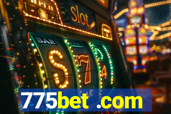775bet .com
